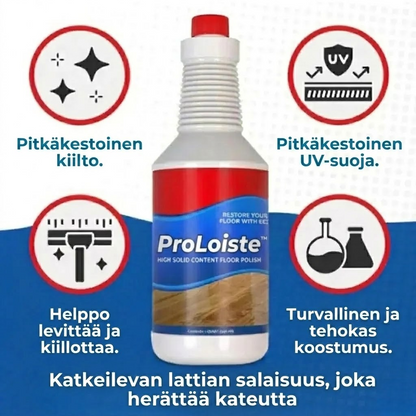 ProLoiste™ – Lattianhoitaja ja suoja useille pinnoille